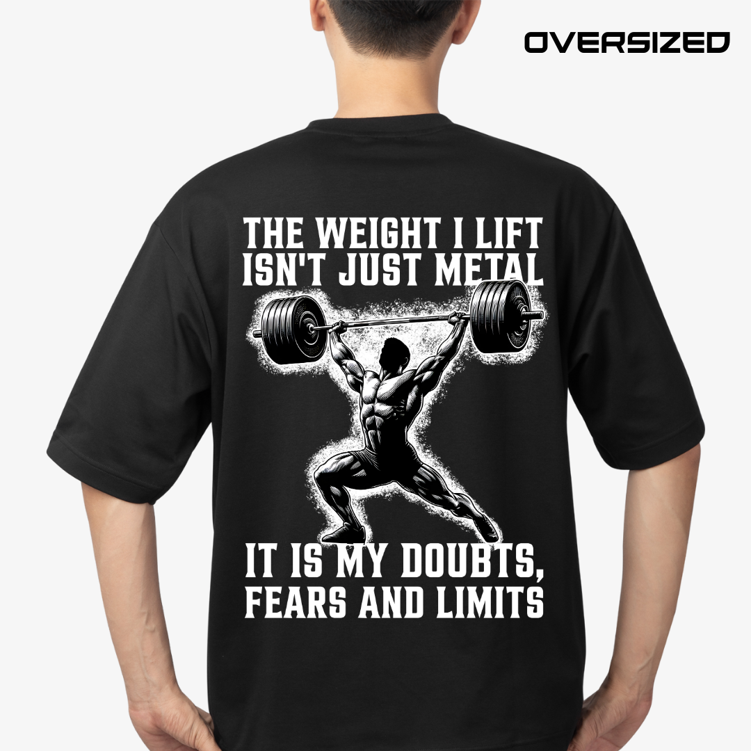 Premium Oversized - The Weight I Lift Isn't Just A Metal