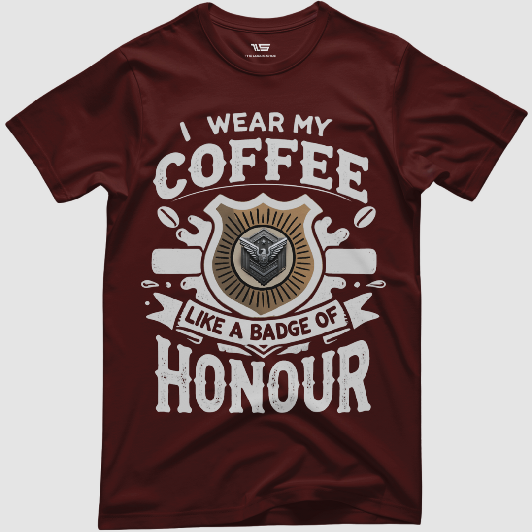 I Wear My Coffee Like A Badge Of Honour - Unisex Classic Crew T-Shirt