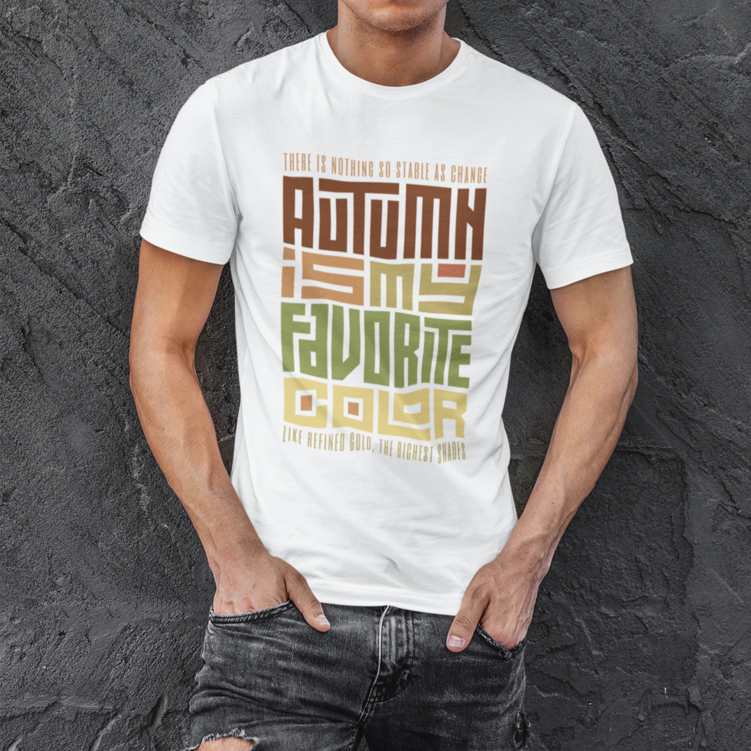 Autumn Is My Favorite Color - Classic Tshirt