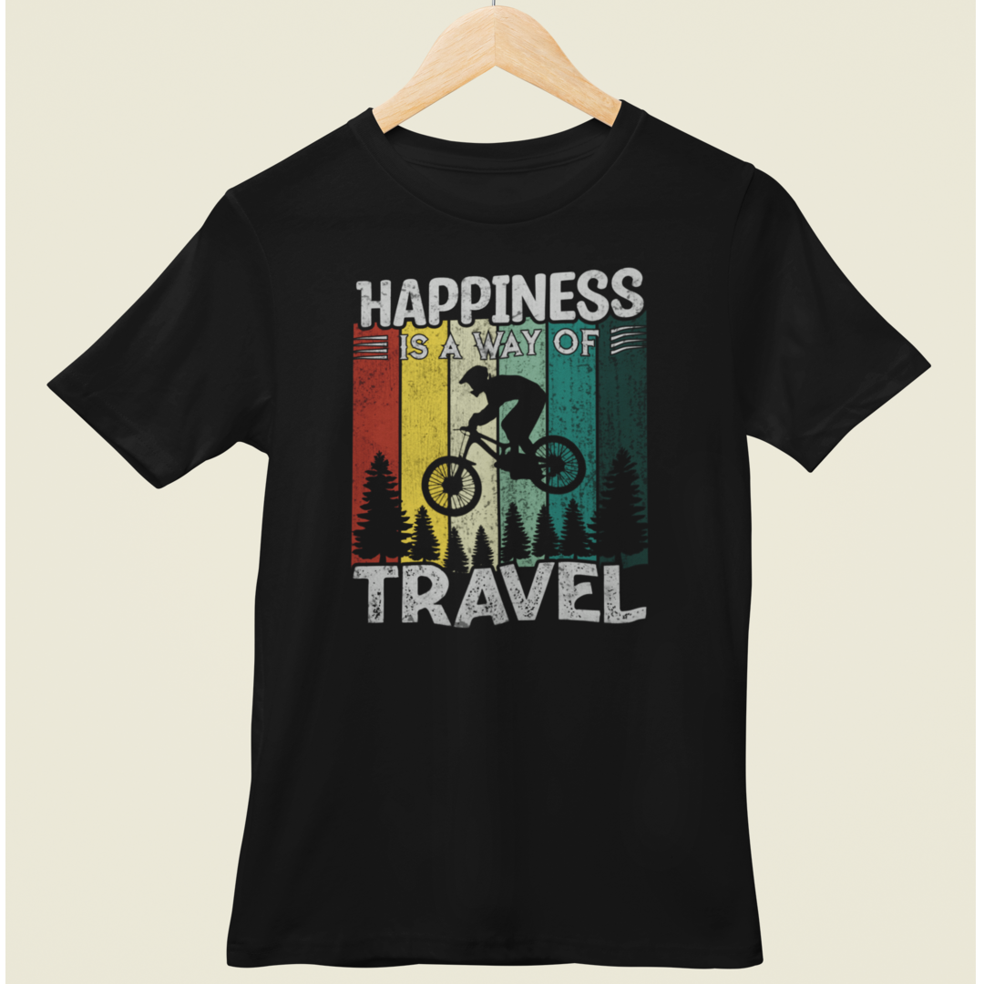 Happiness Is A Way Of Travel