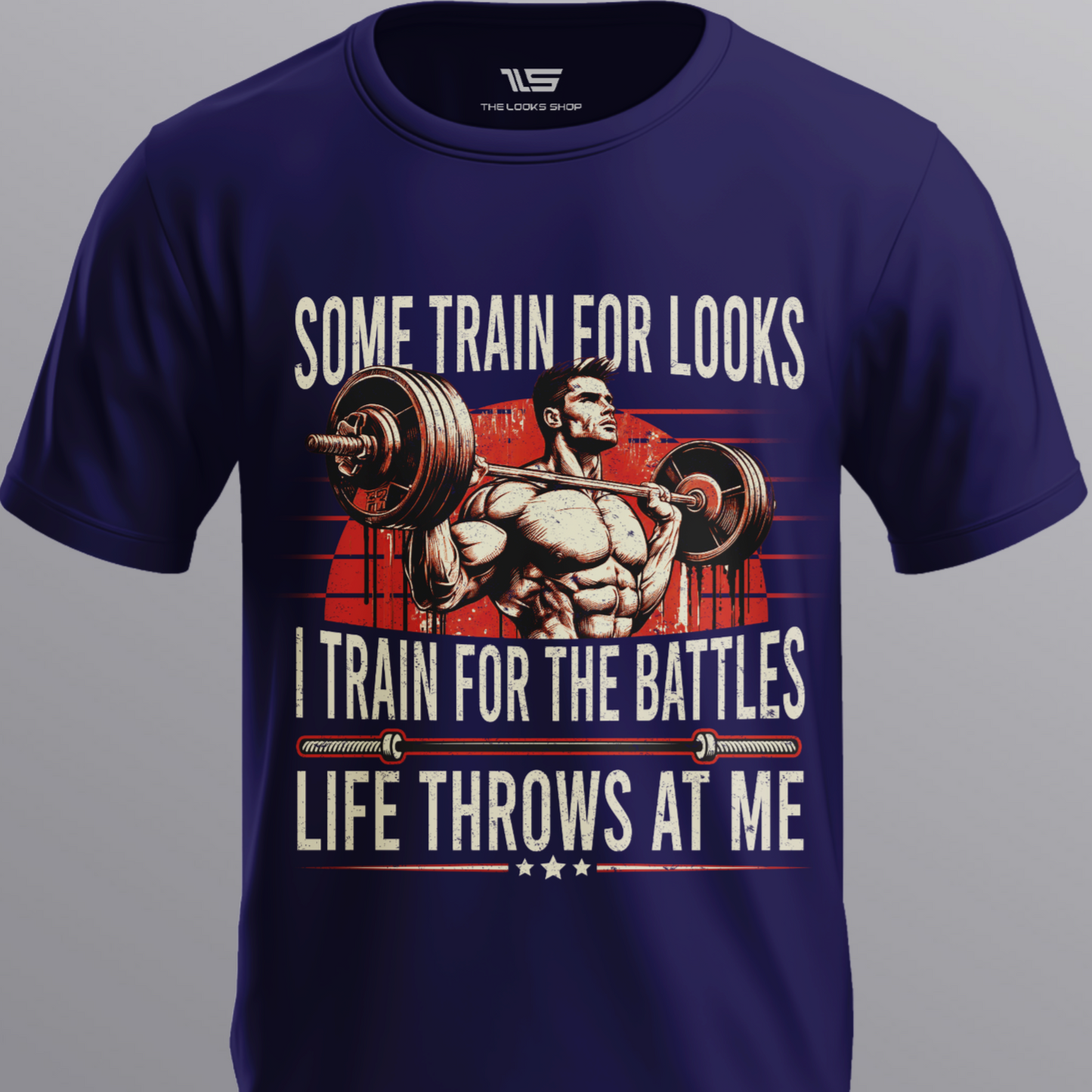 Some Train For Looks I Train For The Battles Life Throws At Me - Classic Crew T-shirt
