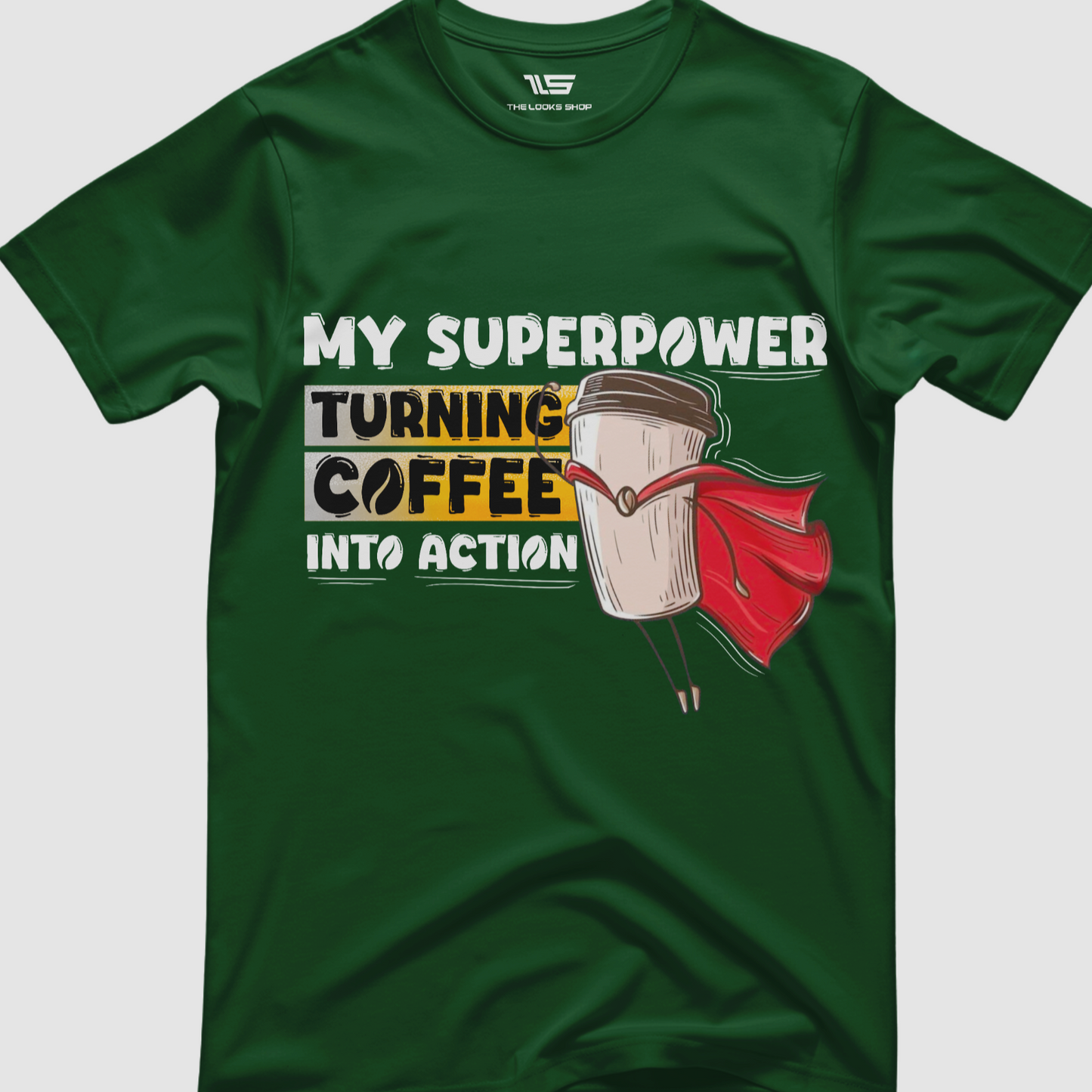 My Superpower Turning Coffee Into Action - Classic Crew T-shirt