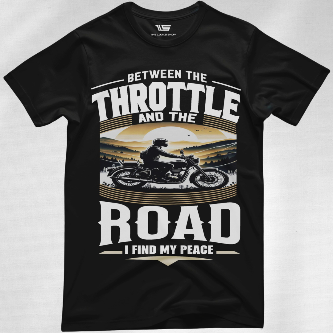 Between The Throttle And The Road I Find My Peace
