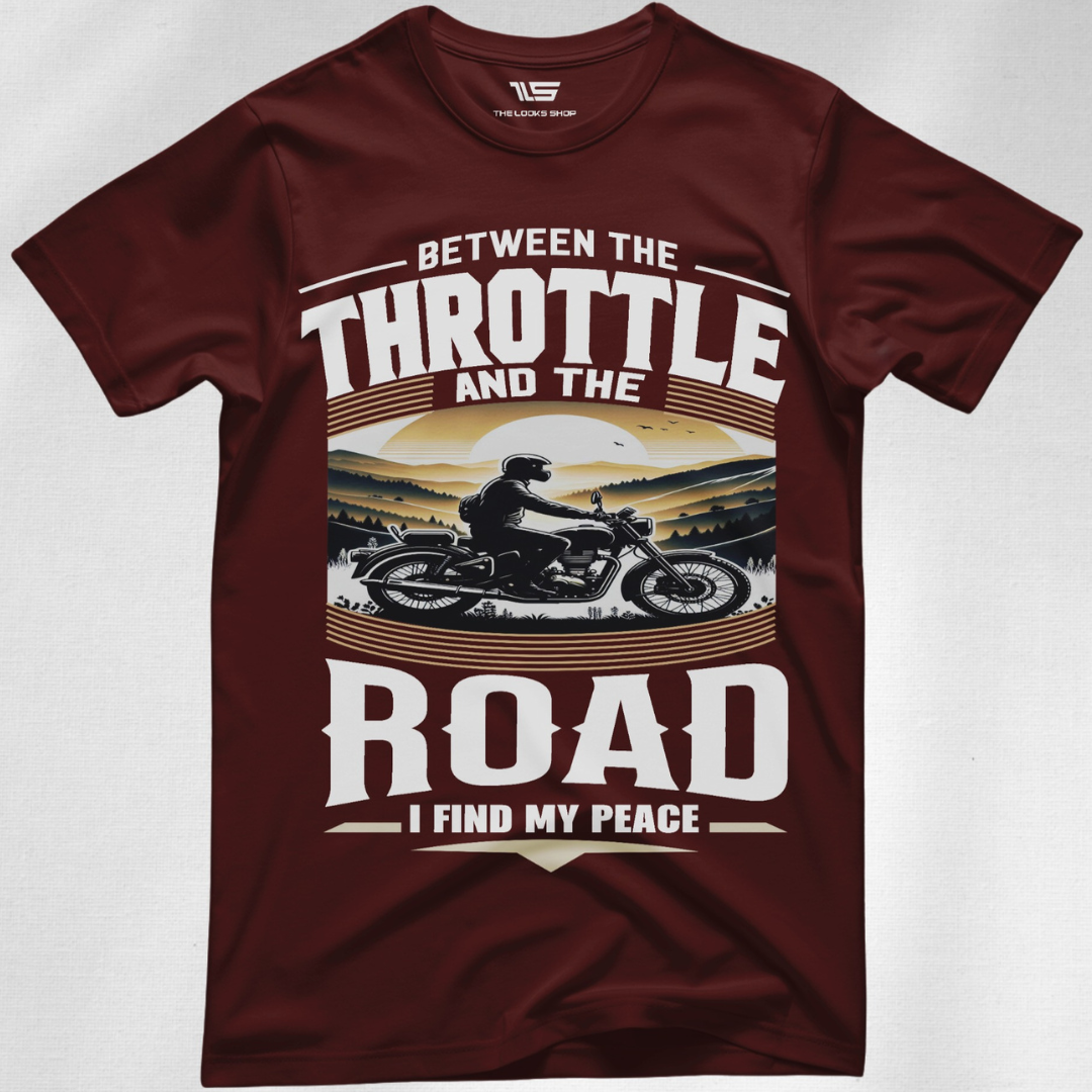 Between The Throttle And The Road I Find My Peace