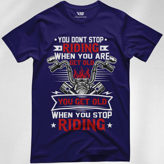 You Don't Stop Riding When You Are OLD - Men's Crew Neck T-shirt