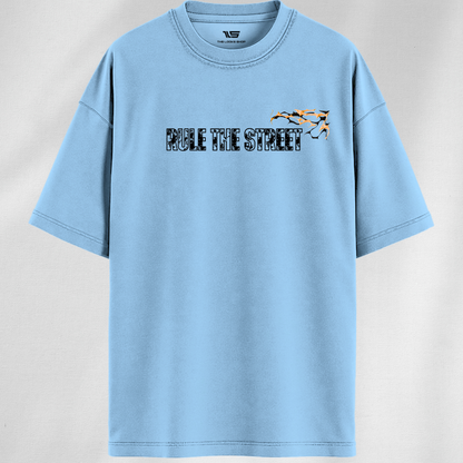 Rule The Street - Oversized Classic T-Shirt