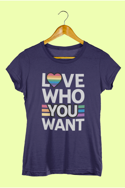 Love What You Want - Women's Crew Neck T-shirt