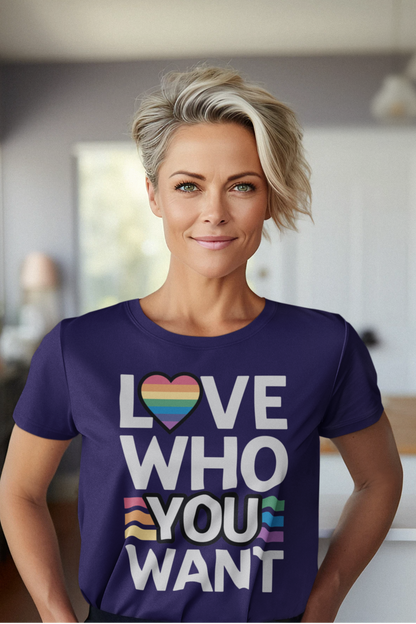 Love What You Want - Women's Crew Neck T-shirt